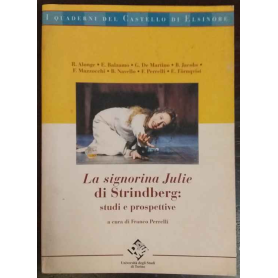 La signorina Julie di Strindberg. Studi e prospettive