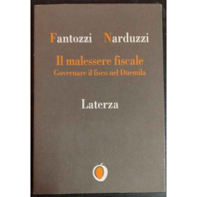 Il malessere fiscale. Governare il fisco nel Duemila