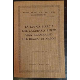 La lunga marcia del cardinale Rufo alla riconquista del Regno di Napoli