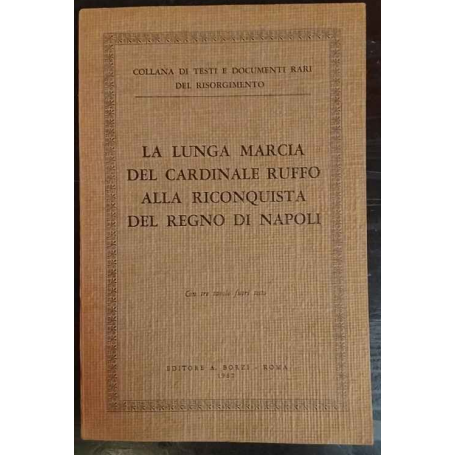 La lunga marcia del cardinale Rufo alla riconquista del Regno di Napoli
