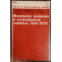 Movimento sindacale e contraddizione collettiva 1945-1970
