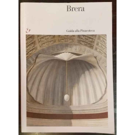 Brera : guida alla Pinacoteca