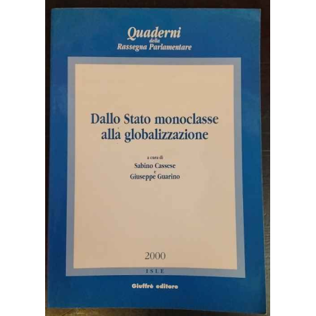 Dallo Stato monoclasse alla globalizzazione