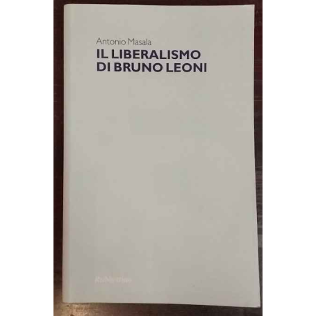 Il liberalismo di Bruno Leoni