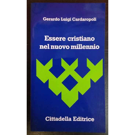 Essere cristiano nel nuovo millennio