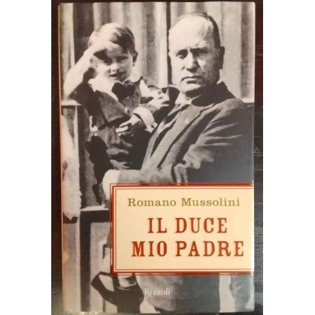 Il duce mio padre