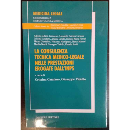 La consulenza tecnica medico-legale nelle prestazioni erogate dall'INPS