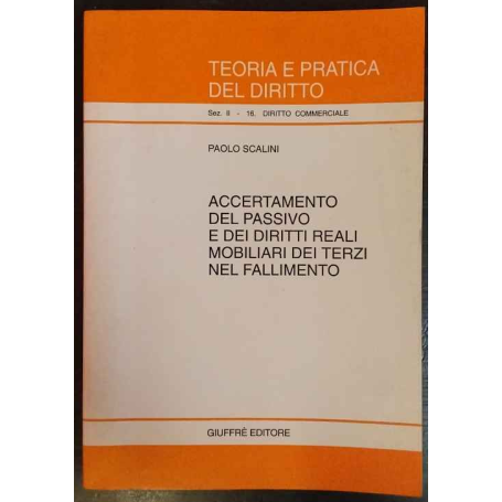 Accertamento del passivo e dei diritti reali mobiliari dei terzi nel fallimento