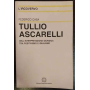 Tullio Ascarelli. Dell'Interpretazione Giuridica Tra Positivismo e Idealismo