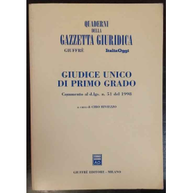 Giudice unico di primo grado. Commento al DL n. 51 del 1998