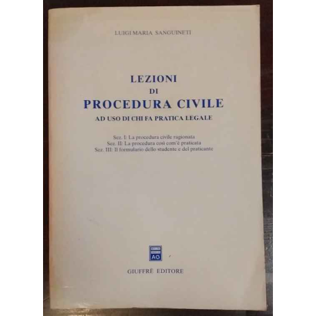 Lezioni di procedura civile ad uso di chi fa pratica legale