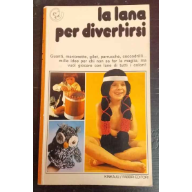 La lana per divertirsi