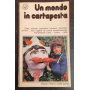 Un mondo in cartapesta