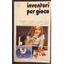 Inventori per gioco