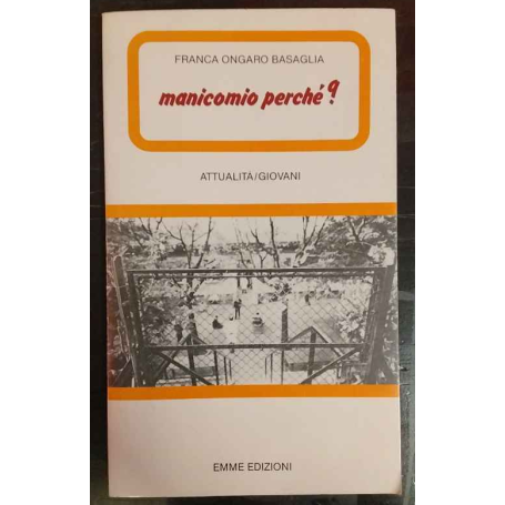 Manicomio perchè?