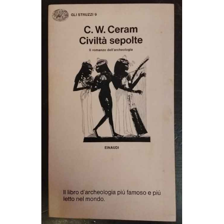 Civiltà sepolte : il romanzo dell'archeologia