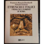 Etruschi e Italici prima del dominio di Roma