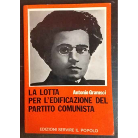 La lotta per l'edificazione del Partito comunista