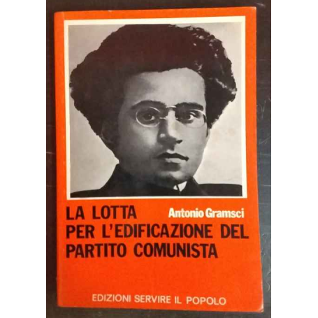 La lotta per l'edificazione del Partito comunista