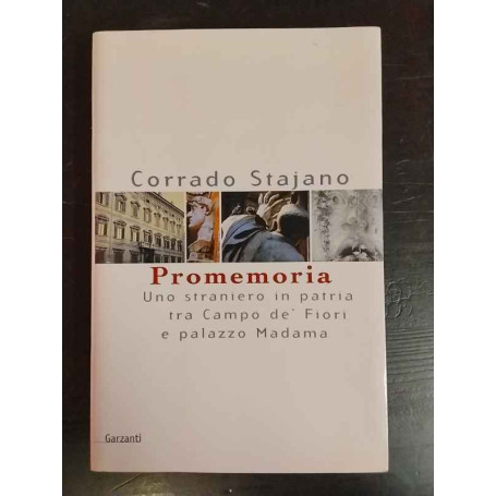Promemoria : uno straniero in patria tra Campo de' Fiori e Palazzo Madama