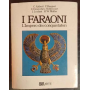 I faraoni. L'impero dei conquistatori