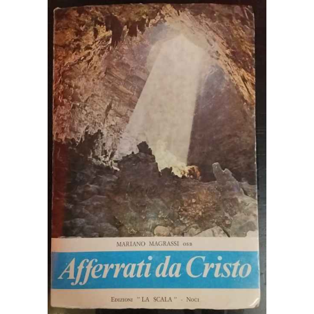 Afferrati da Cristo