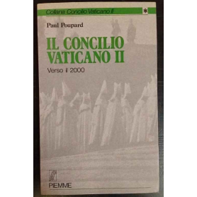 Il concilio Vaticano II. Verso il Duemila