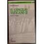 Il concilio Vaticano II. Verso il Duemila
