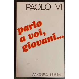 Parlo a voi giovani..