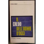 Il credo dell'uomo d'oggi