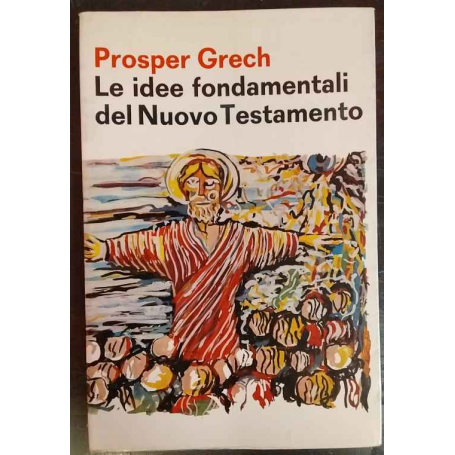 Le idee fondamentali del Nuovo Testamento