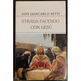 Strada facendo con Gesù