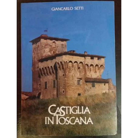 Castiglia in Toscana