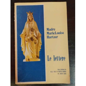 Madre Marie Louise Hartzer. Le lettere