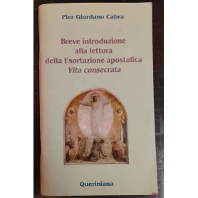 Breve introduzione alla lettura della esortazione apostolica «Vita consecrata»