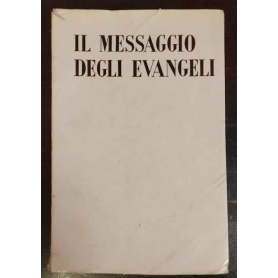 Il messaggio degli evangeli