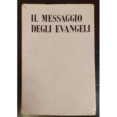 Il messaggio degli evangeli