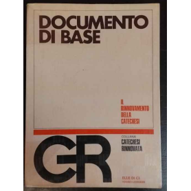 Documento di base. Il rinnovamento della catechesi