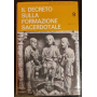 Il decreto sulla formazione sacerdotale