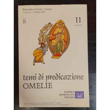 Temi di predicazione. Omelie. Ciclo B. Vol. 11