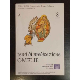 Temi di predicazione. Omelie. Ciclo A. Vol. 8
