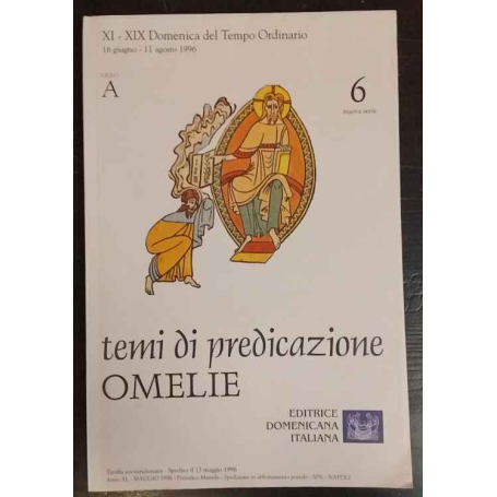 Temi di predicazione. Omelie. Ciclo A. Vol. 6