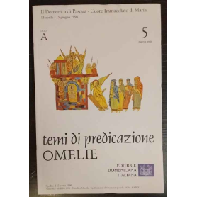 Temi di predicazione. Omelie. Ciclo A. Vol. 5
