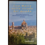 Con Maria nelle strade del mondo. Storia della Congregazione delle Suore Serve di Maria Ss. Addolorata di Firenze
