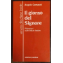 Il giorno del Signore. Riflessioni sulle letture festive. Ciclo A