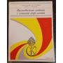 Riconciliazione cristiana e comunità degli uomini. Atti del 2° convegno ecclesiale: Loreto 9 - 13 aprile 1985