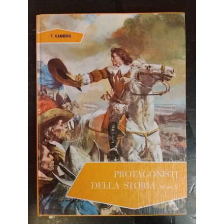 Protagonisti della storia. Volume 2