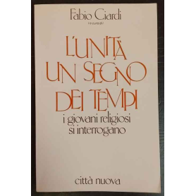 L'unità un segno dei tempi : i giovani religiosi si interrogano