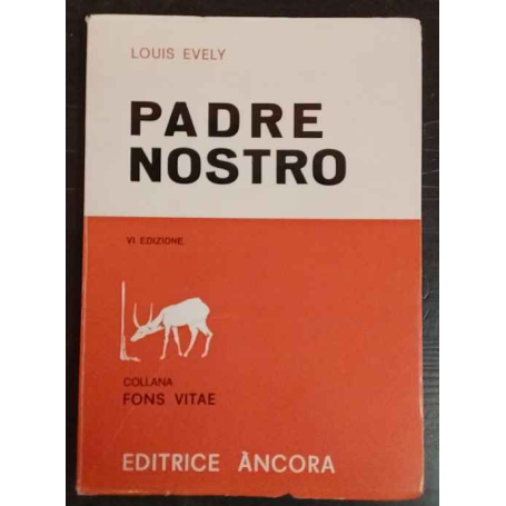Padre nostro : alle sorgenti della nostra fraternita : riflessioni