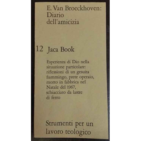 Diario dell'amicizia. Esperienza di Dio nella situazione particolare